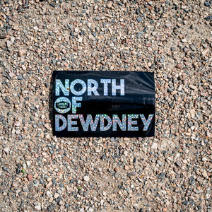 North of Dewdney Sticker (3 pack)